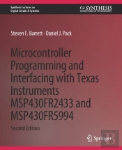 Microcontroller Programming And Interfacing With Texas Instruments Msp430fr2433 And Msp430fr5994