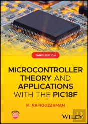Microcontroller Theory And Applications With The Pic18f