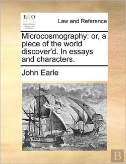 Bertrand.pt - Microcosmography: Or, A Piece Of The Wor
