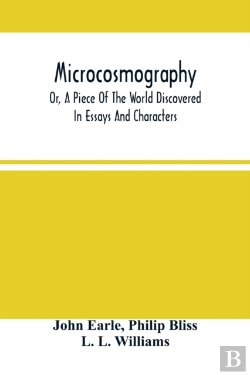 Bertrand.pt - Microcosmography, Or, A Piece Of The World Discovered; In Essays And Characters