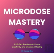 Microdose Mastery