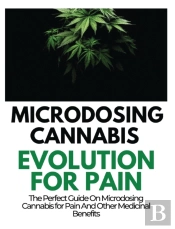 Microdosing Cannabis Evolution For Pain