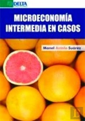 Microeconomía Intermedia En Casos