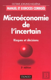 Microeconomie De L'Incertain ; Economie Superieure ; 2e Edition