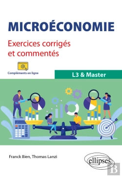 Bertrand.pt - Microéconomie. Exercices Corrigés Et Commentés. L3 & Master