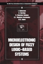 Microelectronic Design Of Fuzzy Logic-Based Systems