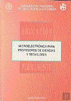 Bertrand.pt - Microelectrónica Para Profesores De Ciencias Y Tecnolog¡A
