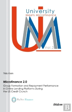 Bertrand.pt - Microfinance 2.0 - Group Formation & Repayment Performance In Online Lending Platforms During The U.S. Credit Crunch