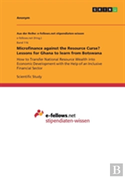 Bertrand.pt - Microfinance Against The Resource Curse? Lessons For Ghana To Learn From Botswana