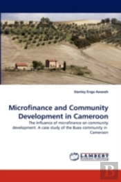 Microfinance And Community Development In Cameroon