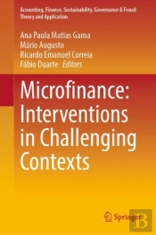 Microfinance: Interventions In Challenging Contexts