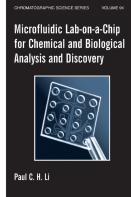Microfluidic Lab-On-A-Chip For Chemical And Biological Analysis And Discovery