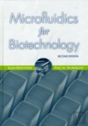 Microfluidics For Biotechnology, Second Edition