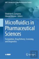 Microfluidics In Pharmaceutical Sciences