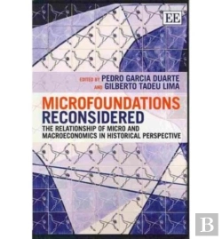 Bertrand.pt - Microfoundations Reconsidered - The Relationship Of Micro And Macroeconomics In Historical Perspective