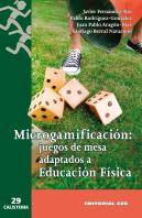 Microgamificacion Juegos De Mesa Adaptados A Educacion Fisi