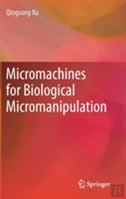 Bertrand.pt - Micromachines For Biological Micromanipulation