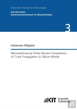Bertrand.pt - Micromechanical Finite Element Simulations Of Crack Propagation In Silicon Nitride