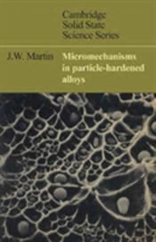 Micromechanisms In Particle-Hardened Alloys