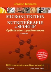 Micronutrition Et Nutritherapie Du Sportif: Optimisation Des Performances. 2e Ed - 2e Edition