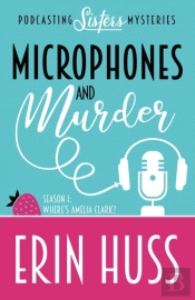 Microphones And Murder