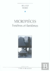 Micropièces ; Fenêtres Et Fantômes