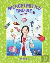 Microplastics And Me