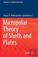 Micropolar Theory Of Shells And Plates