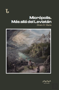 Bertrand.pt - Micrópolis. Más Allá Del Leviatán