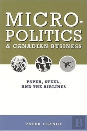 Micropolitics And Canadian Business
