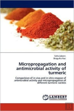 Bertrand.pt - Micropropagation And Antimicrobial Activity Of Turmeric