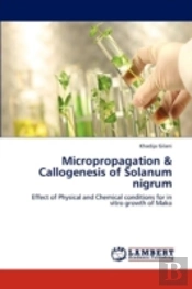 Micropropagation & Callogenesis Of Solanum Nigrum
