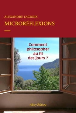 Bertrand.pt - Microréflexions ; Comment Philosopher Au Quotidien ?