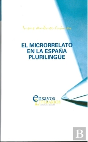 Microrrelato En La España Plurilingüe, El