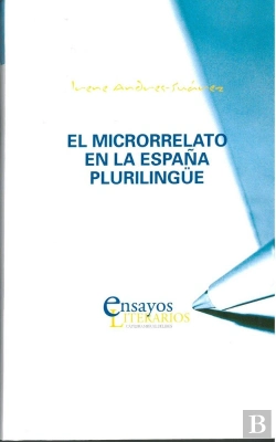 Bertrand.pt - Microrrelato En La España Plurilingüe, El