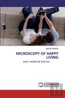 Microscopy Of Happy Living