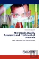 Microscopy,Quality Assurance And Treatment Of Malaraia