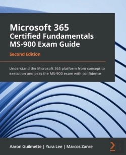 Bertrand.pt - Microsoft 365 Certified Fundamentals Ms-900 Exam Guide