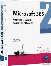 Microsoft 365 : Maîtrisez Les Outils, Gagnez En Efficacité