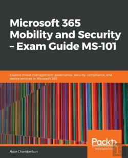 Bertrand.pt - Microsoft 365 Mobility And Security - Exam Guide Ms-101