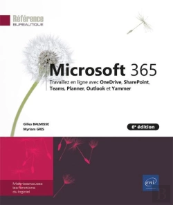 Bertrand.pt - Microsoft 365 : Travaillez En Ligne Avec Onedrive, Sharepoint, Teams, Planner Et Outlook (6e Édition)