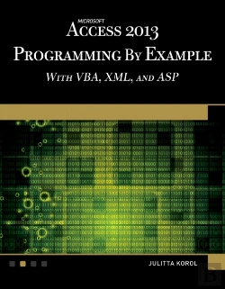 Bertrand.pt - Microsoft Access 2013 Programming By Example With Vba, Xml, And Asp