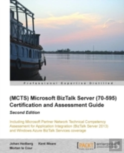 Bertrand.pt - Microsoft Biztalk Server 2010 (70-595) Certification Guide