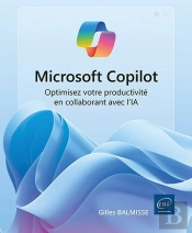 Microsoft Copilot : Optimisez Votre Productivité En Collaborant Avec L'Ia
