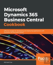 Microsoft Dynamics 365 Business Central Cookbook
