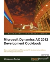Microsoft Dynamics Ax 2012 Development Cookbook