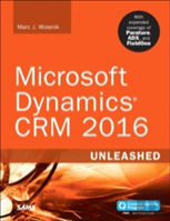 Microsoft Dynamics Crm 2016 Unleashed