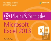 Microsoft Excel 2013 Plain & Simple