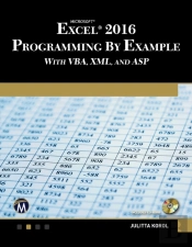 Microsoft Excel 2016 Programming By Example With Vba, Xml, And Asp