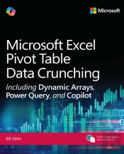 Microsoft Excel Pivot Table Data Crunching Including Dynamic Arrays, Power Query, And Copilot